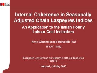 Anna Ciammola and Donatella Tuzi ISTAT - Italy