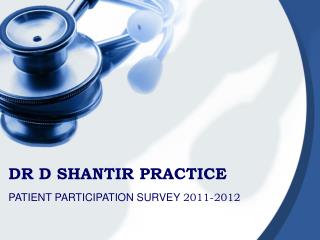 DR D SHANTIR PRACTICE