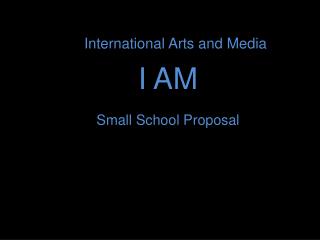 International Arts and Media