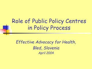 Role of Public Policy Centres in Policy Process