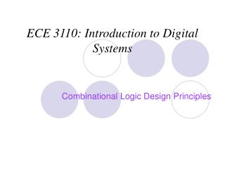 ECE 3110: Introduction to Digital Systems