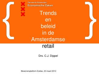 Trends en beleid in de Amsterdamse retail