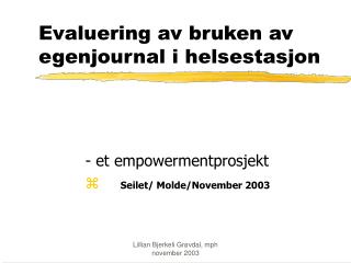 Evaluering av bruken av egenjournal i helsestasjon