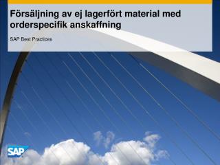 Försäljning av ej lagerfört material med orderspecifik anskaffning