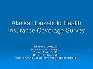 Alaska Household Health Insurance Coverage Survey