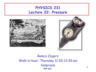 PHYSICS 231 Lecture 22: Pressure