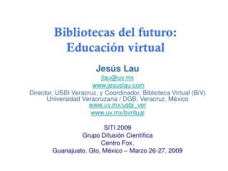 Bibliotecas del futuro: Educación virtual