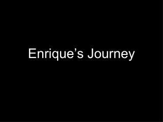 Enrique’s Journey
