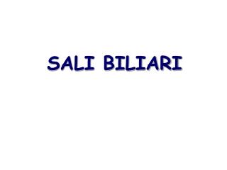 SALI BILIARI