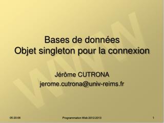 Bases de données Objet singleton pour la connexion