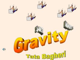 Gravity