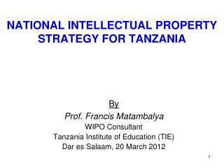 NATIONAL INTELLECTUAL PROPERTY STRATEGY FOR TANZANIA