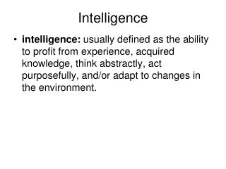 Intelligence