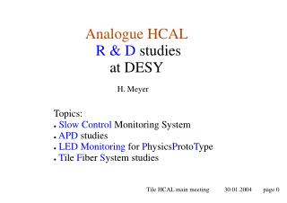 Analogue HCAL R &amp; D studies at DESY