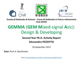 GEMMA ( GEM M ixed- signal A sic ): Design &amp; Developing