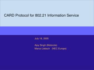 CARD Protocol for 802.21 Information Service