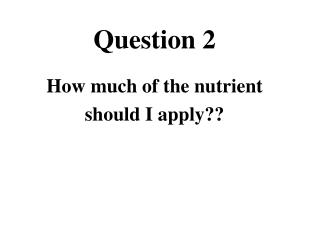 Question 2