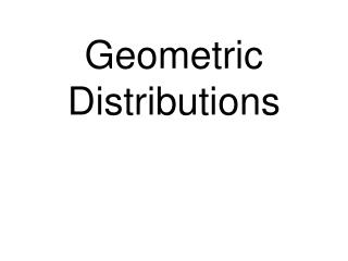 Geometric Distributions