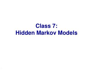 Class 7: Hidden Markov Models