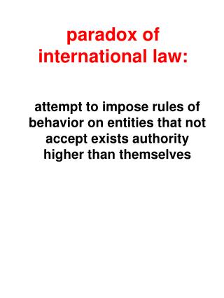 paradox of international law: