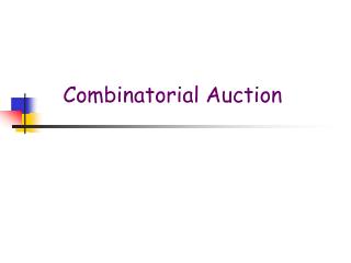 Combinatorial Auction