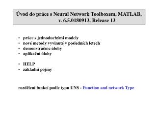 Úvod do práce s Neural Network Toolboxem, MATLAB, v. 6.5.0180913, Release 13