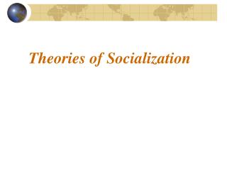 Theories of Socialization