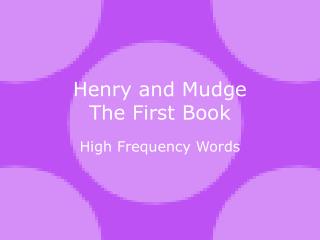 Henry and Mudge The First Book