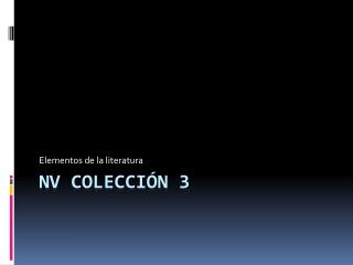 NV Colección 3