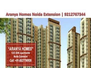 Aranya Homes Noida Extension **9212767344** Aranya Homes