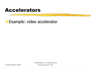 Accelerators