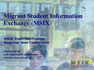 Migrant Student Information Exchange (MSIX)