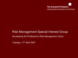 Risk Management Special Interest Group