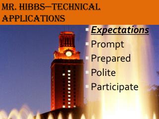Mr. Hibbs —Technical applications