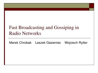 Fast Broadcasting and Gossiping in Radio Networks