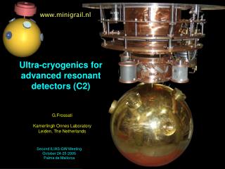 Ultra-cryogenics for advanced resonant detectors (C2)