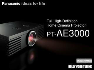 Full High-Definition Home Cinema Projector PT- AE3000