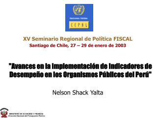 XV Seminario Regional de Política FISCAL Santiago de Chile, 27 – 29 de enero de 2003