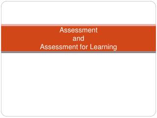 Assessment and Assessment for Learning