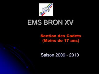 EMS BRON XV