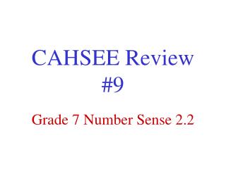 CAHSEE Review #9