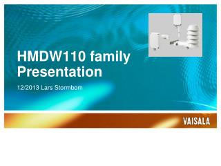 HMDW110 family Presentation