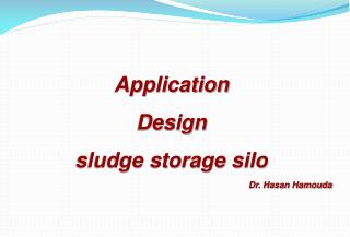 Application Design sludge storage silo