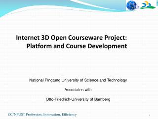 Internet 3D Open Courseware Project: Platform and Course Development