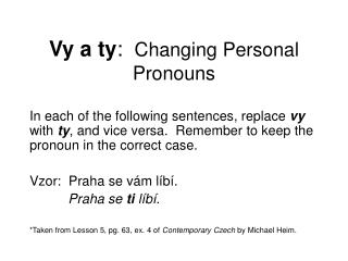 Vy a ty : Changing Personal Pronouns