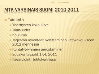 MTK-Varsinais-Suomi 2010-2011