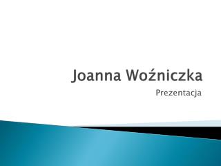 Joanna Woźniczka