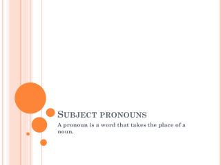 Subject pronouns