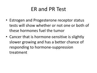 ER and PR Test