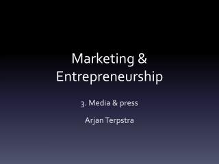 Marketing &amp; Entrepreneurship